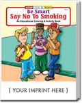 CS0130 Be Smart, Say No To Smoking Coloring and Activity Book with Custom Imprint